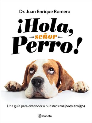 cover image of ¡Hola, señor perro!